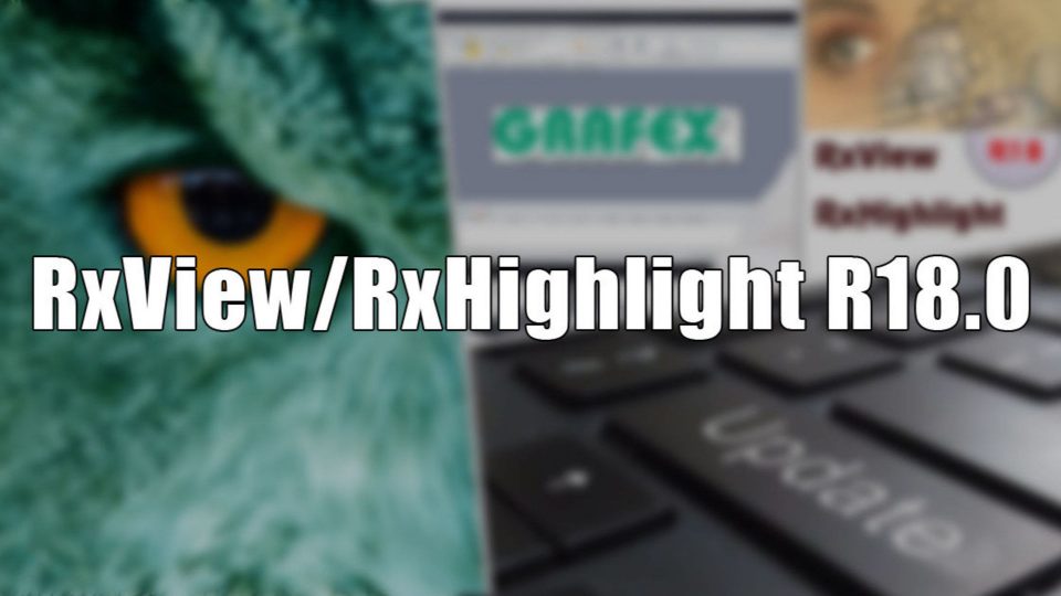 Update: RxView & RxHighlight R18.0